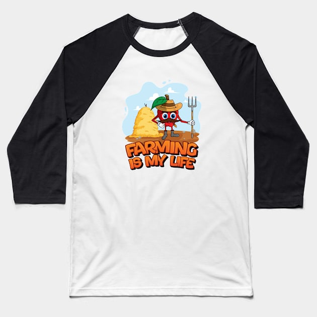 Farming is my life, apple farmer Baseball T-Shirt by TTirex